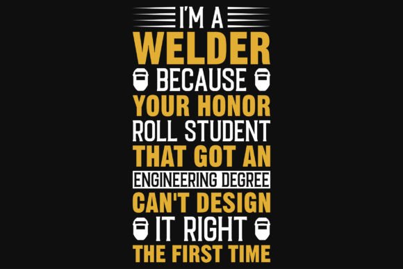 Download Welder Typography Tshirt Design - Design Collection