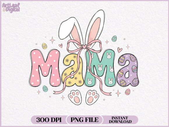 Download Mama Easter Bunny Sublimation PNG - Sublimation Collection