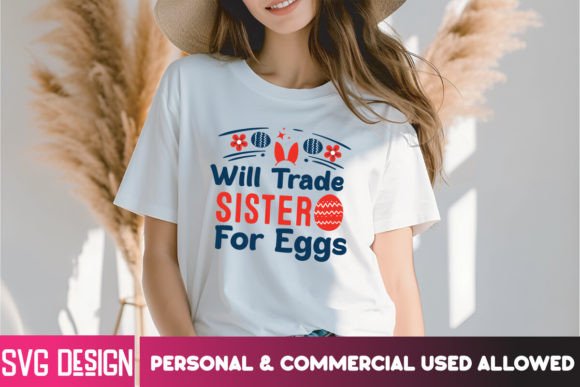 Download Will Trade Sister for Eggs SVG Design - Design Collection