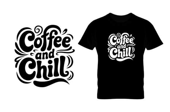 Download Coffee and Chill Retro Typography Design - Design Collection