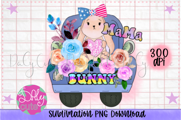 Download Mama Bunny Sublimation PNG File - Sublimation Collection