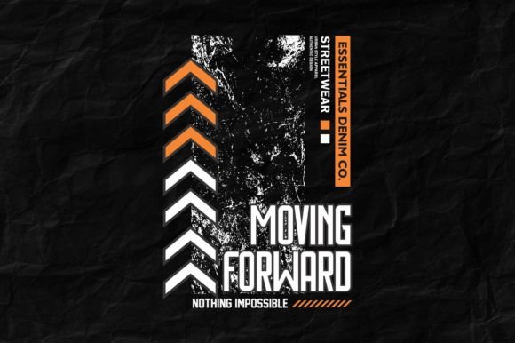 Download Moving Forward Typography T Shirt Design - Design Collection