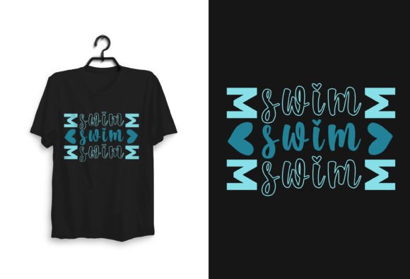 Download Swim Mom Swim Typography T-shirt Design - Design Collection