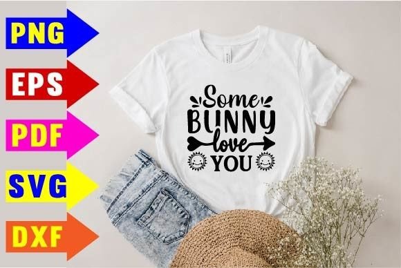 Download Some Bunny Loves You Svg Designs - Design Collection