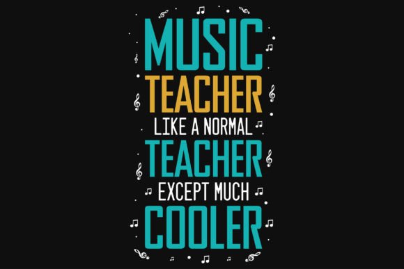 Download Music Teacher Typography Tshirt Design - Design Collection